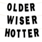 Ushinemi Black Older Wiser Hotter, Funny Birthday Banner For Men Women, Glitter Birthday Party Decorations