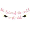 She Believed She Could So She Did Banner Decorations - Pink Glitter She Did It 2024 Garland Graduation Bunting Banner, Congrats