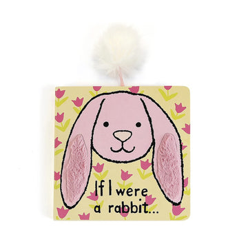 If I Were A Rabbit: A Baby Touch And Feel Board Book By Jellycat, Tulip Pink Bunny - Children'S Book - Baby Gift