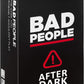 BAD PEOPLE Party Game - After Dark Expansion - 100 New Questions for The Hilarious mature-themed Card Game for Fun Parties & Board Games Night with Your Group - Find Out What Your Friends Really Think of You