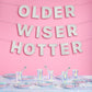 xo, Fetti Older Wiser Hotter Glitter Banner - Silver, 3 Ft. | Fun Birthday Party Decorations, 30th Birthday Decor, HBD, Gag Gift