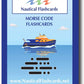 Nautical Flashcards - Morse Code For Boating & Sailing
