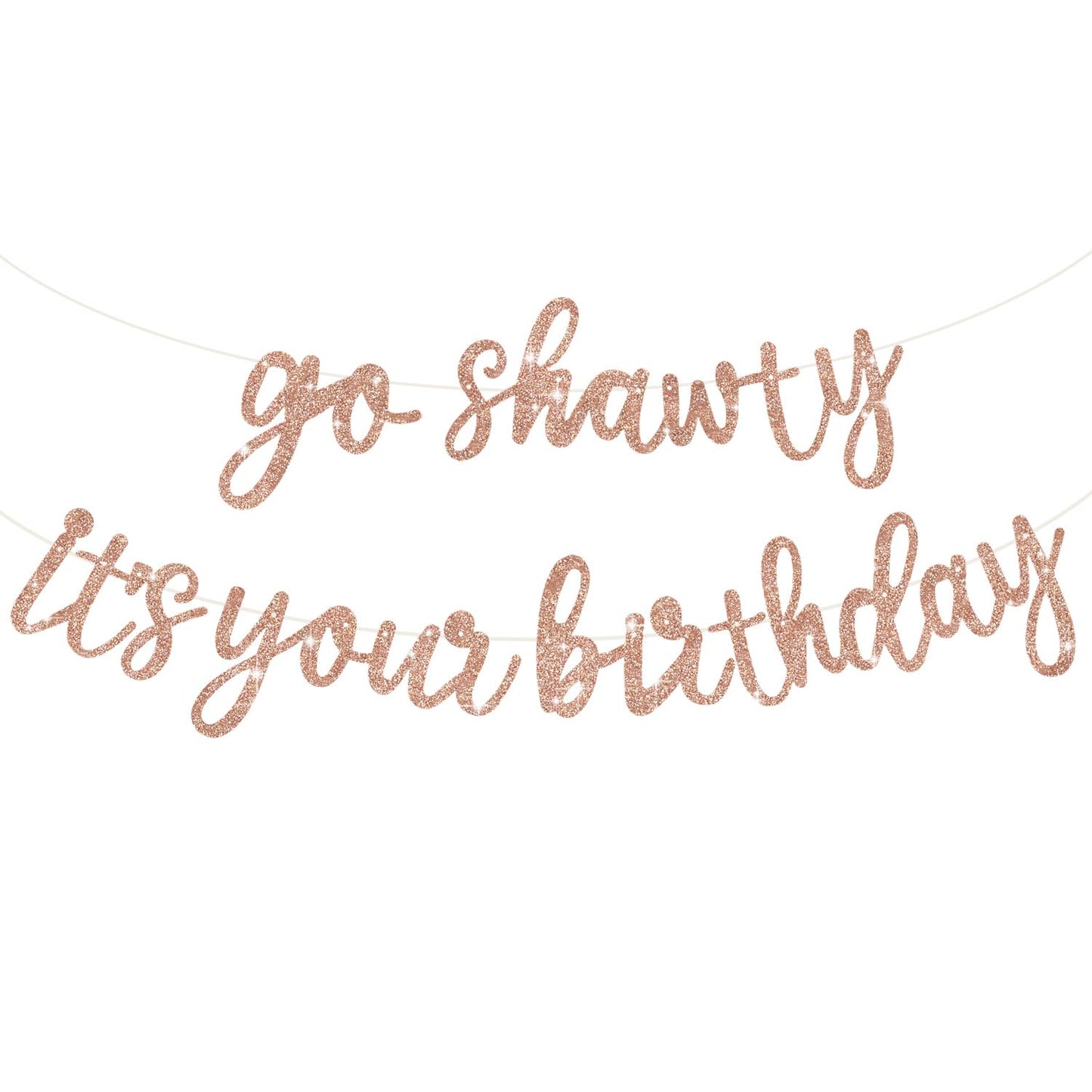 Beishida Rose Gold Go Shawty It'S Your Birthday Banner - No Diy - Hip Hop Theme Glitter Happy Birthday Banner - Pre-Strung - Ros