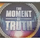 The Moment Of Truth Game