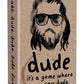 North Star Games Dude Card Game