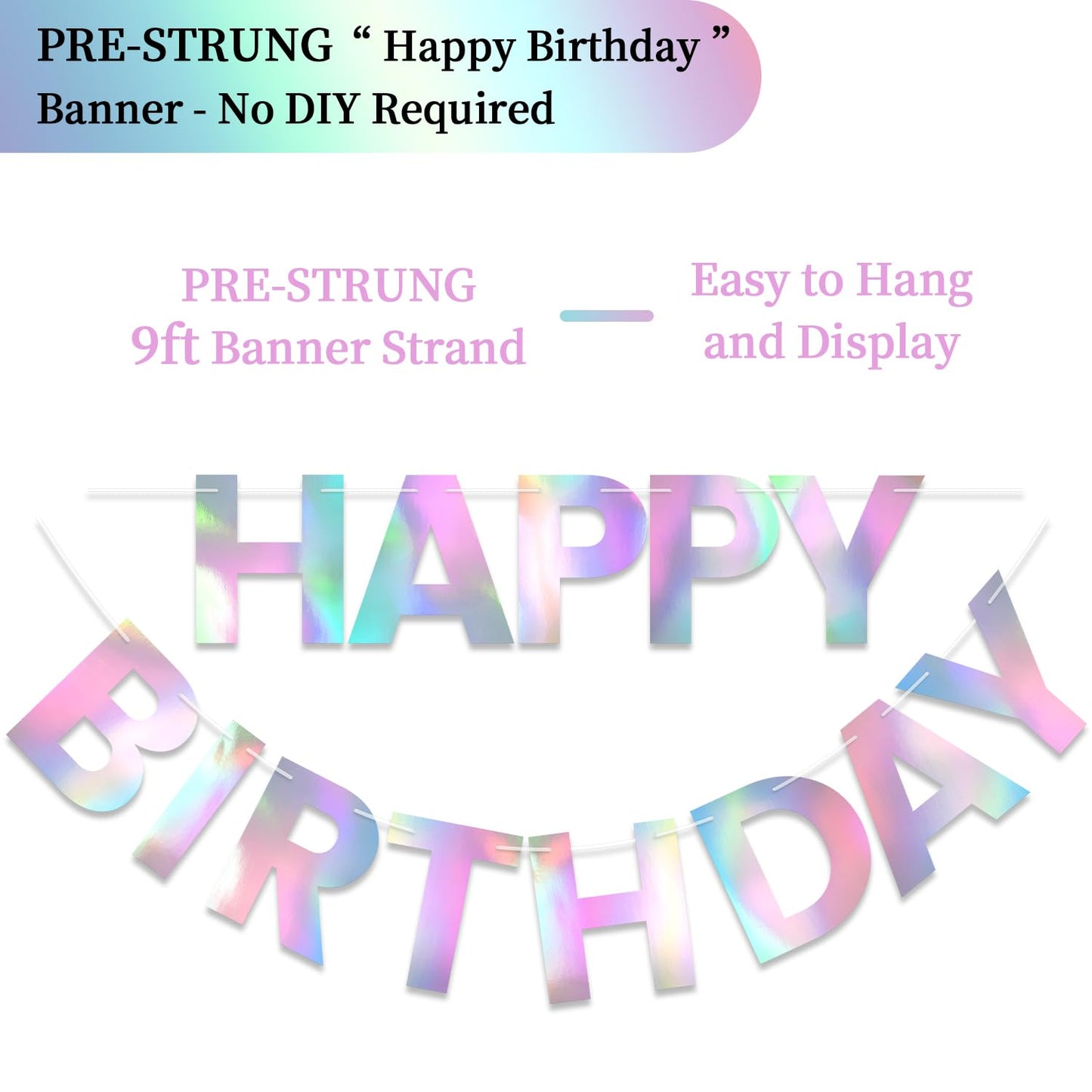 Litaus, Iridescent Happy Birthday Banner - Pre-Strung, 9 Ft, No Diy | Birthday Decorations | Happy Birthday Sign For Birthday De