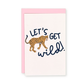 Let's Get Wild Greeting Card