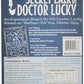 Doctor Lucky: Secret Lair