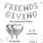 Jobkoo Friendsgiving Balloons Friends Giving Party Decorations 16 Inches Tall Silver Heart Friendsgiving Foil Mylar Balloon Lett