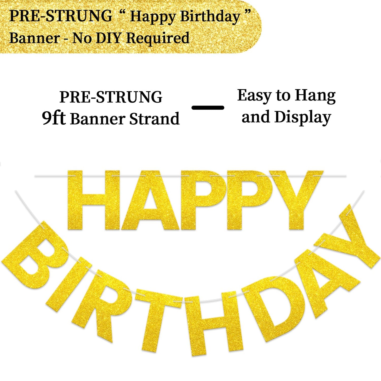 Litaus, Gold Glitter Happy Birthday Banner - Pre-Strung, 9 Ft, No Diy | Birthday Decorations | Happy Birthday Sign For Birthday