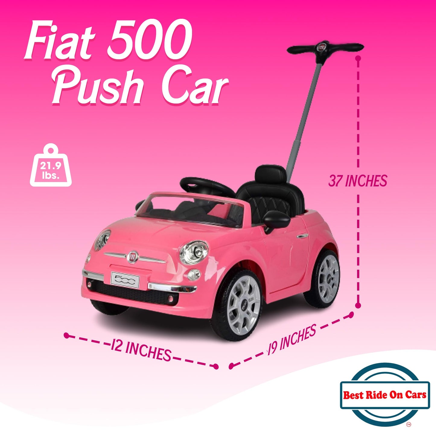 Best Ride On Cars Fiat 500 Push Car, Large, Pink, Plastic