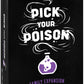 Pick Your Poison Party Game - Family Expansion - 100 New Cards For The What Would You Rather Do?    All Ages Game For Kids, Adul