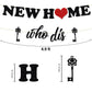 Ushinemi Glitter New Home Who Dis Banner, Funny Housewarming Decorations For New House Home Sweet Home Party Decor New Home New