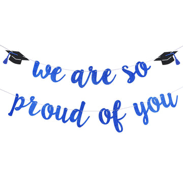 We Are So Proud Of You Banner Blue Congratulations Banner, So Proud Of You Graduation Banner Blue Graduation Decorations 2024 Banner For College Graduation Party Decorations 2024 Blue