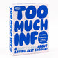 Professor PUZZLE Too Much Information Party Game - One Size, Blue, Plastic, Model CSGTOOMUCH