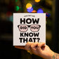 Hygge Games Trivia Party Game - How Did You Know That? - White - Model 21132 - Paper - 1 EA