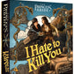 The Princess Bride: I Hate to Kill You