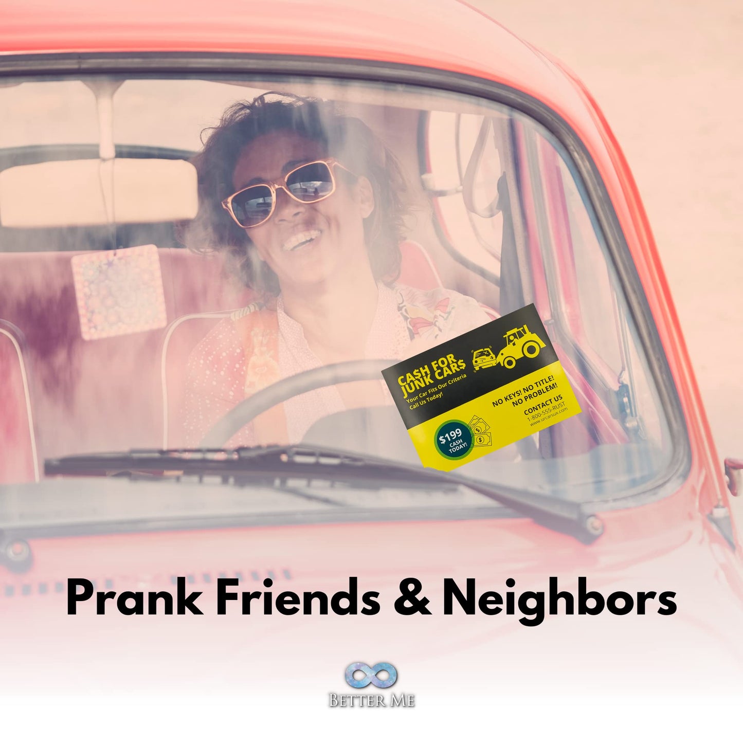 Better Me We Buy Junk Cars Prank Cards - Funny Gifts Practical Jokes Kit, Parking Lot Windshield Prank, Pack Of 20 Cards