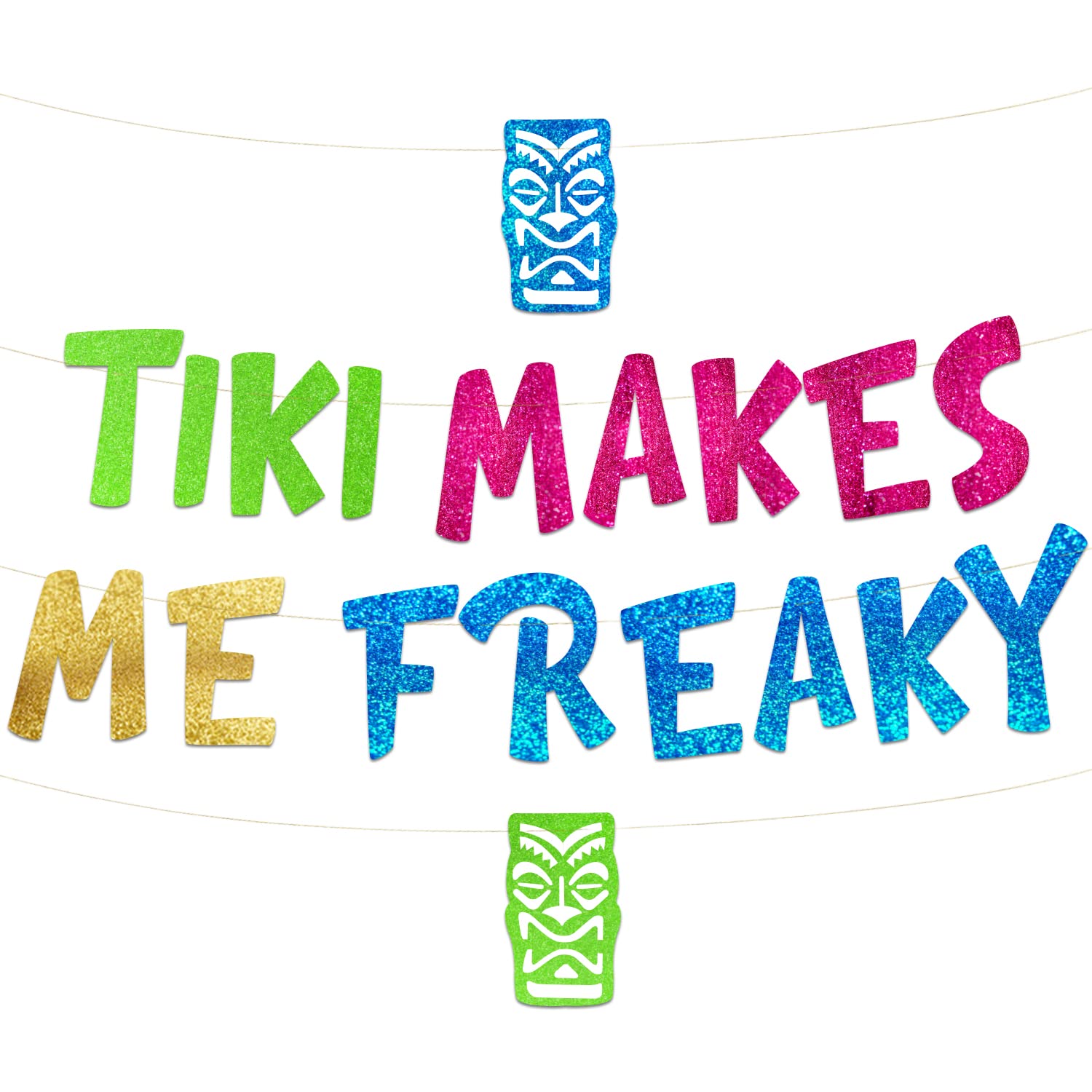 Tiki Makes Me Freaky Luau Themed Glitter Banner - Hawaii - Aloha -Tropical - Tiki - Summer Themed Beach and Pool Party Decoratio