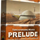 Terraforming Mars Prelude