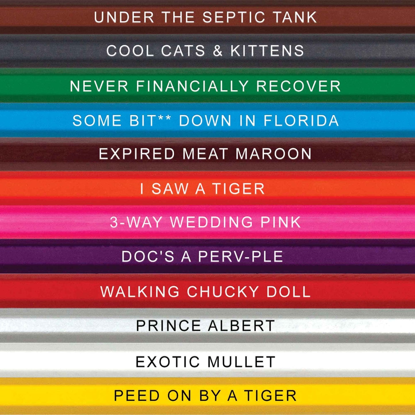 Pun Labs Exotic Colors - Tiger King Inspired Parody Colored Pencils