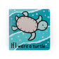 Jellycat If I Were A Turtle: A Touch And Feel Board Book Children'S Book - Baby Gift