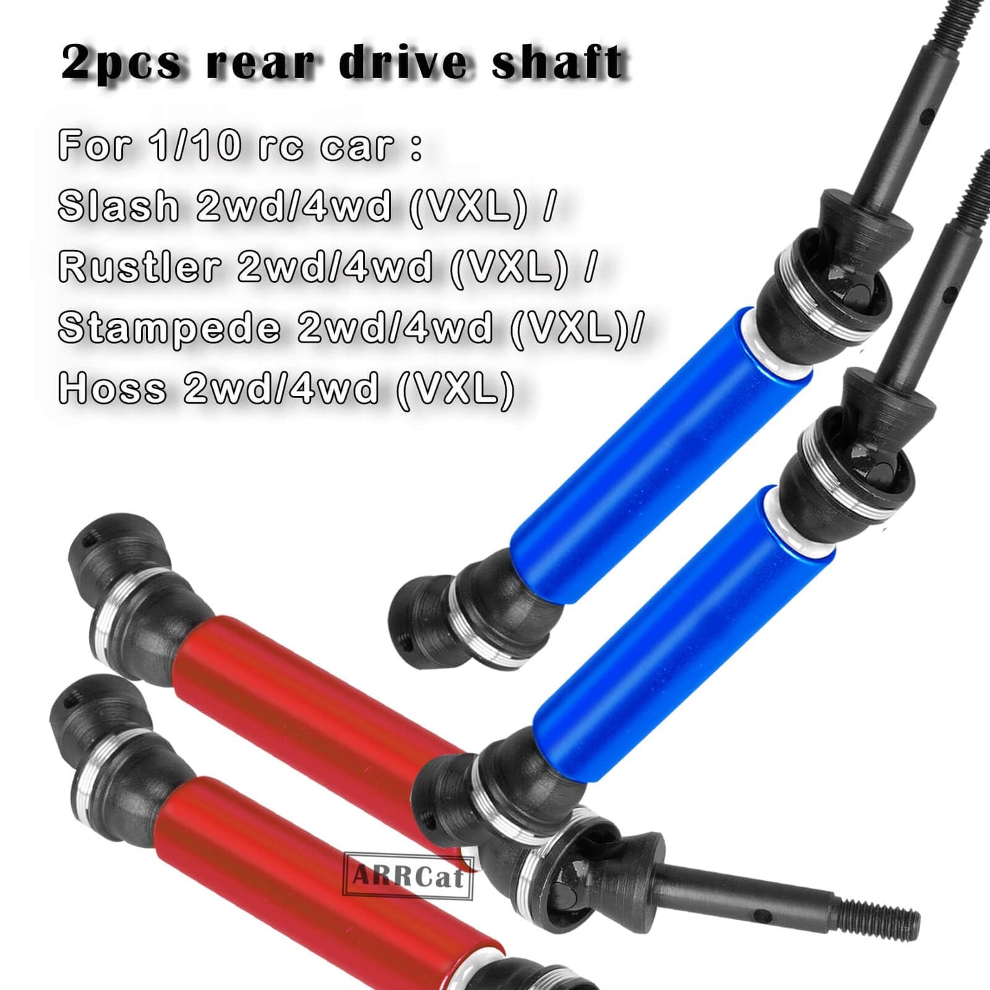 ARRCat Rear Drive Shaft Cvd Axles for 1/10 Rustler VXL 2WD,Slash 2WD VXL,Stampede VXL 2WD, Hoss VXL 2WD,2pcs Upgrades Part Hop-U