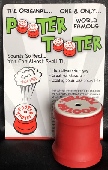 The Original Pooter Tooter. Since 1981. Sounds So Real...You Can Almost Smell It.