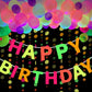 UV Neon Happy Birthday Banner Glow in the Dark Glow Party Supplies Decorations Glow in the Dark Blacklight Reactive Fluorescent