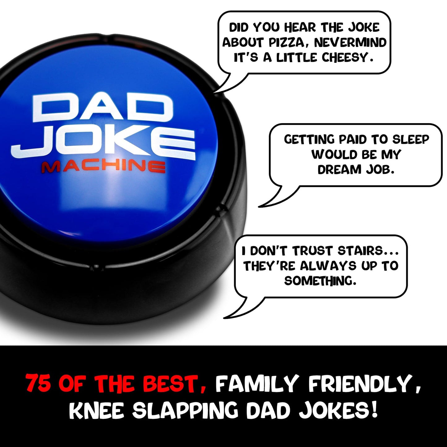 The Ultimate Dad Joke Button - Medium Plastic Gift for Dad - 75 Hilarious Jokes, Perfect for Birthdays and White Elephant Gifts