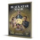 Pelgrane Press: The Yellow King: Black Star Magic - RPG Book, Bring Mind-Bending Spellcasting, New Magic Rules, Roleplaying Game