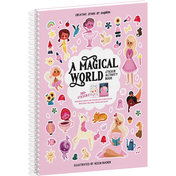A Magical World Princess Coloring Book With 500+ Girl Stickers & 12 Scenes By Cupkin - Side By Side Activity Book Design - Fun G