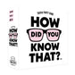 Hygge Games Trivia Party Game - How Did You Know That? - White - Model 21132 - Paper - 1 EA