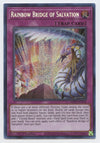 Yu-Gi-Oh! Rainbow Bridge Of Salvation - Mp22-En270 - Prismatic Secret Rare - 1St Edition