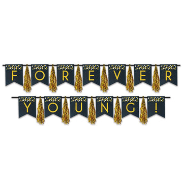 Forever Young! Tassel Streamer