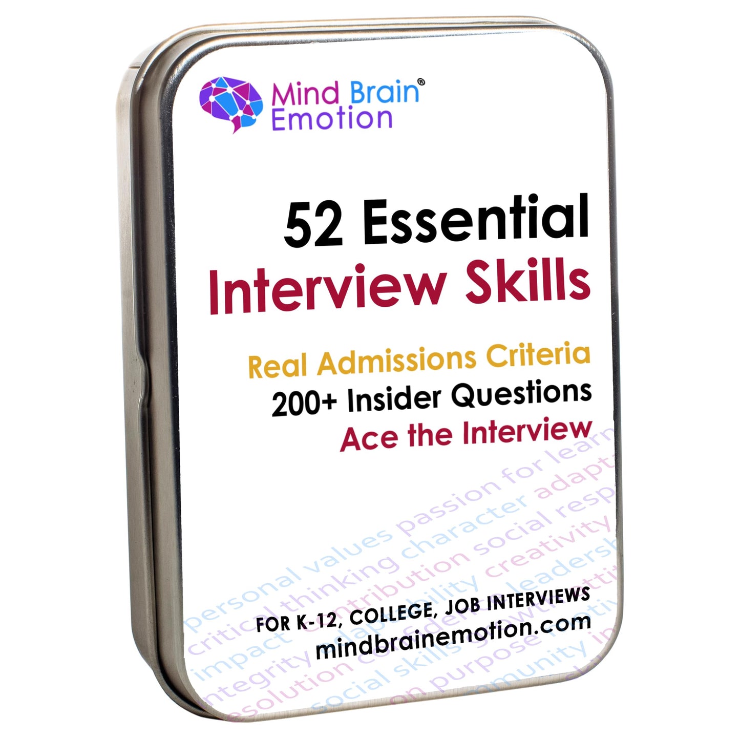 Mind Brain Emotion 52 Essential Interview Skills: Prep For Private School, College, Job Entrance Interviews| 200+ Insider Questions, 101 Real Admissions Essay Prompts, Expert Guide Videos