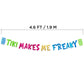 Tiki Makes Me Freaky Luau Themed Glitter Banner - Hawaii - Aloha -Tropical - Tiki - Summer Themed Beach and Pool Party Decoratio