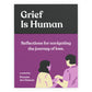 Grief Is Human | Family & Friends Conversation Card Game For Grieving | 70 Cards To Help You Process The Journey Of Loss | Thera