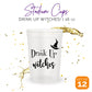 Drink Up Witches Halloween Cups For Adults, Set of 12 Party Cups, 16 Oz Each Reusable Plastic Cup, Halloween Party Favors For Ad