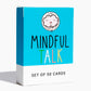The School Of Mindfulness- Mindfulness Game For Kids: Mindful Talk Cards For Children And Parents- For Authentic And Meaningful