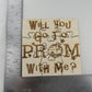 Will You Go to Prom with Me - 9 Piece Square Basswood Jigsaw Puzzle, Promposal