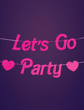 HOUSE OF PARTY Lets Go Party Banner - 5 Ft | Pink Glitter Bachelorette Party for Decoration | Girls Banner for Photo Props, Bir