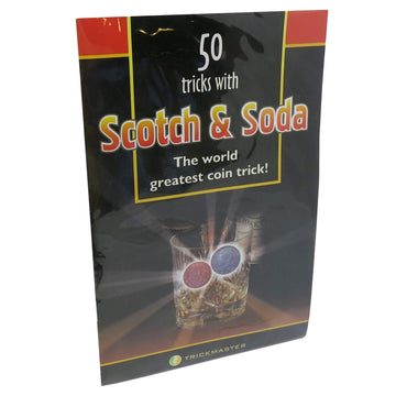50 Tricks With Scotch And Soda Booklet - The World'S Greatest Coin Trick!