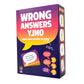 Wrong Answers Only: The Ultimate mature-themed Party Game - A Fun  Competitive Group Guessing Game for 8 Players  Ages 14 and Up - Perfect for Game Nights