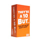 Theyre a 10 But...The Hot or Not Party Game - Fun Card Games for Adults by What Do You Meme