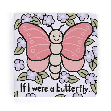 Jellycat If I Were A Butterfly: A Touch And Feel Board Book Children'S Book - Baby Gift