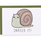 Snailed It! Greeting Card