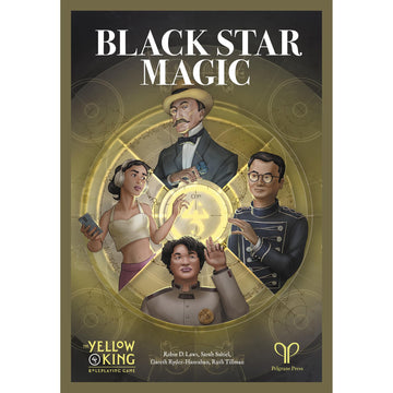 Pelgrane Press: The Yellow King: Black Star Magic - RPG Book, Bring Mind-Bending Spellcasting, New Magic Rules, Roleplaying Game