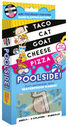 Taco Cat Goat Cheese Pizza - Poolside Edition - Waterproof Card Game For Outdoor Camping, Travel And Family Game Night - Wildly