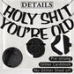 Holy Shit You'Re Old Banner Black Glitter For 30Th 40Th 50H 60Th 70Th 80Th 90Th Funny Birthday Banner Sign Bunting Party Decor Photo Booth Props (Black)